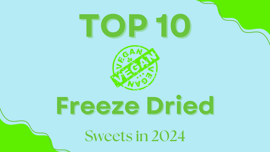 Find Top 10 Vegan Freeze Dried Sweets in 2024