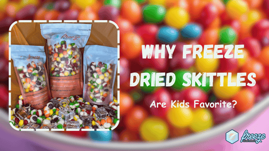 What's the Reason freeze dried skittles are party favorite for kids